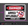 TRUMP STICKER DANGER ARMED DEPLORABLE NO JACKASSES 2024 DECAL WINDOW