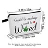 MoCaliduccious Could Be Makeup Could Be Weed Funny Makeup Bag