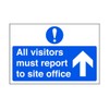 All visitors must report to office "arrow up" - road
