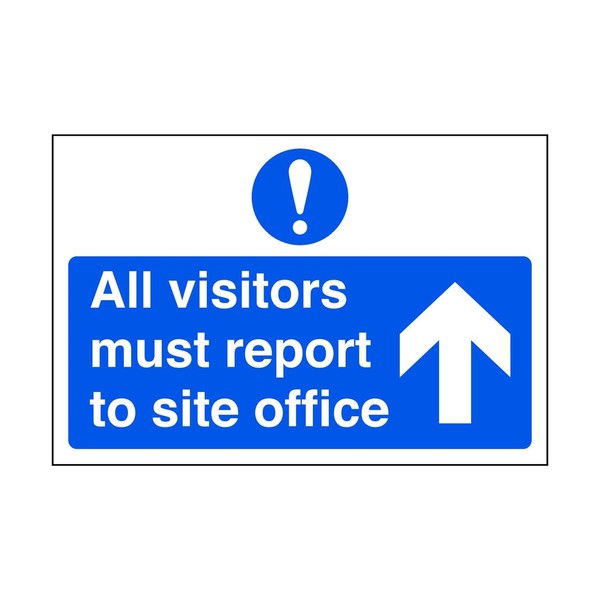 All visitors must report to office "arrow up" - road