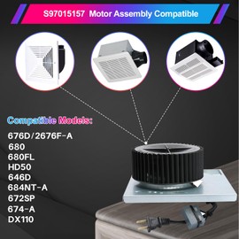 Upgrade S97015157 Motor Assembly - Compatible with 680, 680FL, HD50, 676-D/2676F-A, 110RDB, 110RDF, 684NT-A, 646D, 672SP, 674-A, DX110 -Silent and Powerful Bathroom Exhaust Fan Motor Replacement Parts