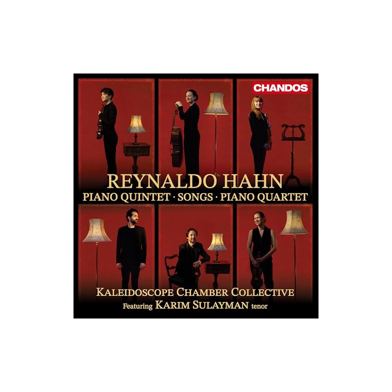 Hahn: Klavierquintett, Lieder, Klavierquartett