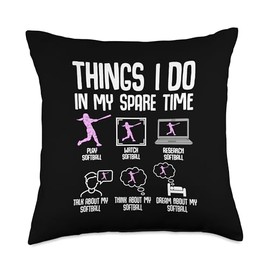 Softball Things I Do In My Spare Time Girls Women Throw Pillow