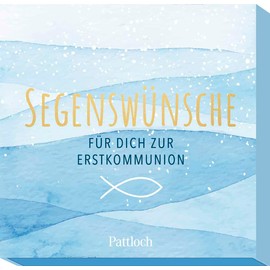 Segenswünsche für dich zur Erstkommunion: 30 Karten mit Segenswünschen (Geschenke zur Erstkommunion)