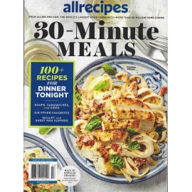 Allrecipes Magazine  2024     30- Minute Meals