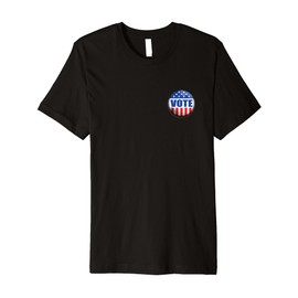 American Flag Sticker: Vote Message Premium T-Shirt