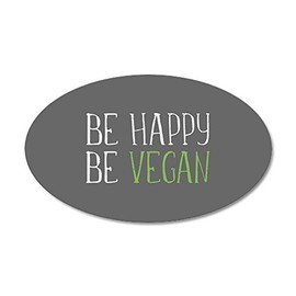CafePress Be Happy Be Vegan 35"x21" Oval Wall Decal, Vinyl Wall Peel, Reusable Cling