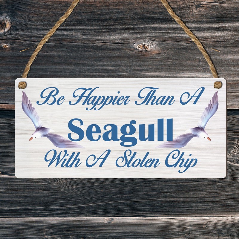 Be Happier Than a Seagull With A Stolen Chip: Inspiring