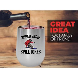 Snowboarding Silver Edition Wine Tumbler 12oz - Shred snow - Ski Snowboard Goggles Snowboarder Skiing Snowboarding Gift Skiers Hiking Mountain