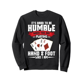 Hand and Foot Cards with Point Values Game Queen Hand Foot Sweatshirt