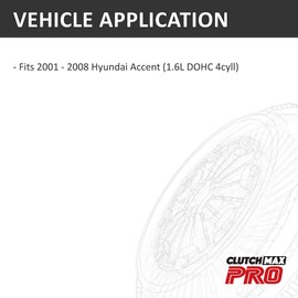 ClutchMaxPRO Performance Stage 2 Clutch Kit Compatible with 2001 2002 2003 2004 2005 2006 2007 2008 Hyundai Accent GL GLS GSi L SE 1.6L (CP05107HD-ST2)