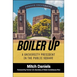 Boiler Up: A University President in the Public Square (The Founders Series)