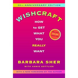 Wishcraft: How to Get What You Really Want