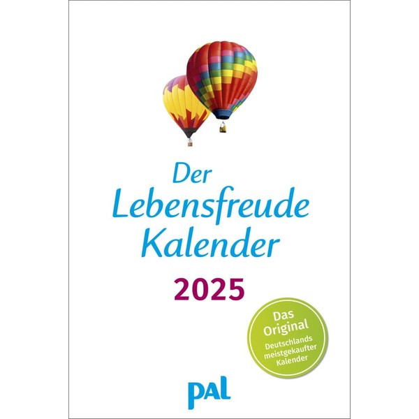 The Joy of Life Calendar 2025: The Original Wall Calendar,
