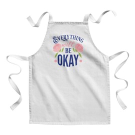 Fabulous Kinderküchenschürze - Malen Everything will be Okay Typografie Lettering Self Care Quotes Mental Health - Premium Qualität