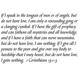 Tapestry Of Truth - 1 Corinthians 13:1-3 - TOT1809 - Wall and Home Scripture, Lettering, Quotes, Images, Stickers, Decals, Art, and More! - If I Speak in The Tongues of Men or of Angels, but do no...