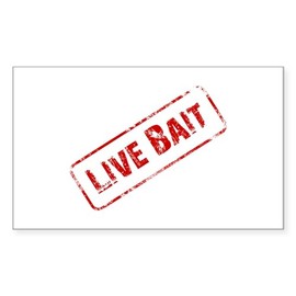 CafePress Live Bait Rectangle Bumper Sticker Car Decal