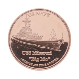 1 Ounce (AVDP) .999 Fine Copper Coin - USS Missouri Big MO - 1 oz - UNC - Individually Packed in Coin Capsule