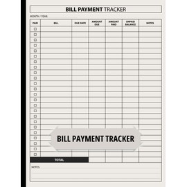 Bill Payment Tracker: Bill Tracker Notebook | Monthly Bills Organizer | Monthly Bill Payment Log Book | Bill Payment Tracker Notebook