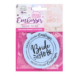 Sweet Stamp Bride to Be Plastic Cookie/Cupcake Embosser