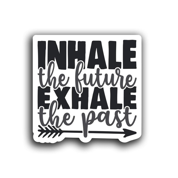 JMM Industries Inhale The Future Exhale The Past Decal Cute