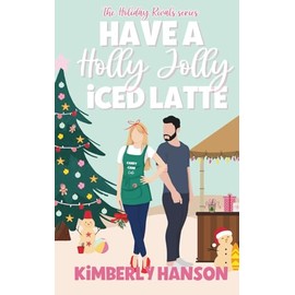 Have a Holly Jolly Iced Latte