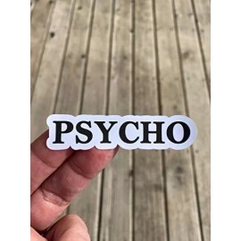Psycho Sticker Water Bottle Sticker Phone Sticker
