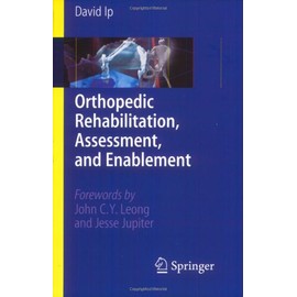 Orthopedic Rehabilitation, Assessment, And Enablement