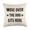 Move Over The Dog Sits Here - Funny Dog Lover