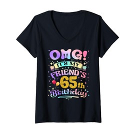 Womens OMG It's My Friend's 65th Birthday Happy 65 Years Old V-Neck T-Shirt