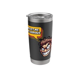 Trust Me I'm Serious Cartoon Face Humor Stainless Steel Insulated Tumbler