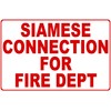 Siamese Connection For Fire Dept Sign. 12x18 Metal
