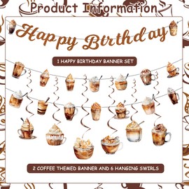 Coffee Birthday Themed Party Decorations - 1pcs Glitter Brown Happy Birthday Banner, 2pcs Latte, Cappuccino & Iced Coffee Theme Banner Bunting Garlands, 6pcs Cappuccino Themed Hanging Swirls(6 styles)