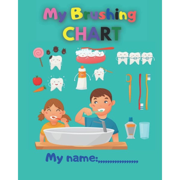Tooth Brushing Chart Book: Toothbrush Charts for Kids 8 x