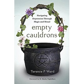 Empty Cauldrons: Navigating Depression Through Magic and Ritual