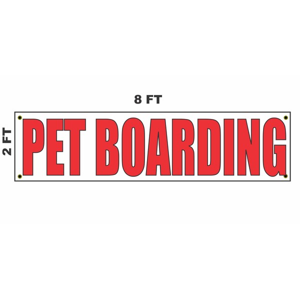2x8 Pet Boarding Banner Sign 24x96 for Shop Business Front