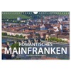 Romantisches Mainfranken (Wandkalender 2026 DIN A4 quer), CALVENDO Monatskalender: Das