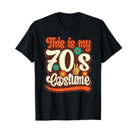 This Is My 70s Costume, Men Women | 70s Outfit | 1970s Disco T-Shirt