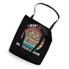 Retro I Want Shumai Not Your Opinion Shumai Lover Tote Bag