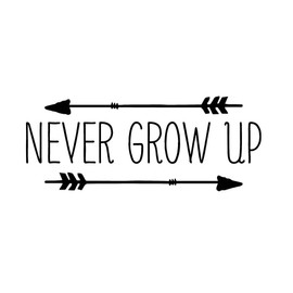 Never Grow Up Arrows Neverland CCI Decal Vinyl Sticker|Cars Trucks Vans Walls Laptop|Black|7.5 x 3.0 in|CCI2235