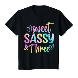 Kids Sweet Sassy and Three 3rd Birthday Girl Tie Dye 3 Year Old T-Shirt