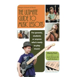 The Ultimate Guide to Music Lessons