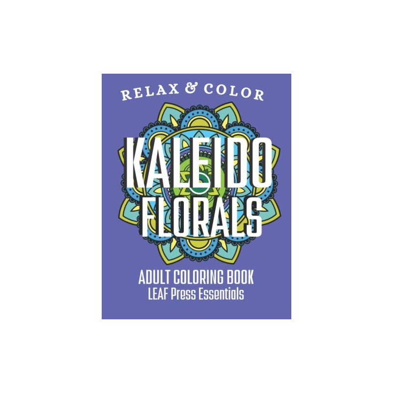 Relax & Color | KALEIDO FLORALS