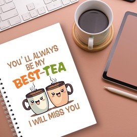 Lhbfsaz You Are Always My Best tea I Will Miss You, Funny Blank Spiral Notebook, Office Meeting Record Book, Office Gift For Colleagues And Friends, love Gift For lovers, Gift For Tea lovers