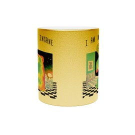 Fabulous Gold Chrome Plated Ceramic Mug - I Am Not Insane Collage Vintage Illustration Art Humour Surreal Psychedelic - 11oz
