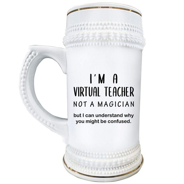 Im a Virtual Teacher - Beer Stein Mug 22oz Ceramic