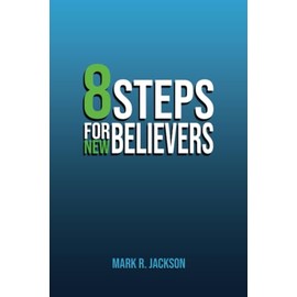 8 Steps for New Believers