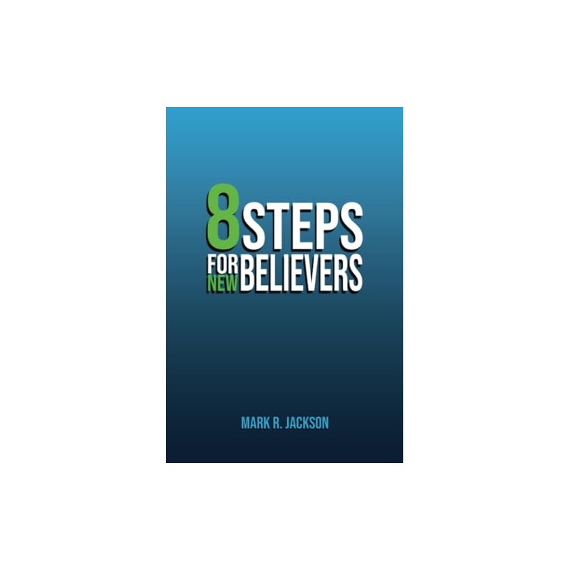 8 Steps for New Believers