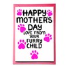Mother's Day Card From Furry Child, Dog, Cat Mothers Day