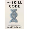 The Skill Code: How to Save Human Ability in an